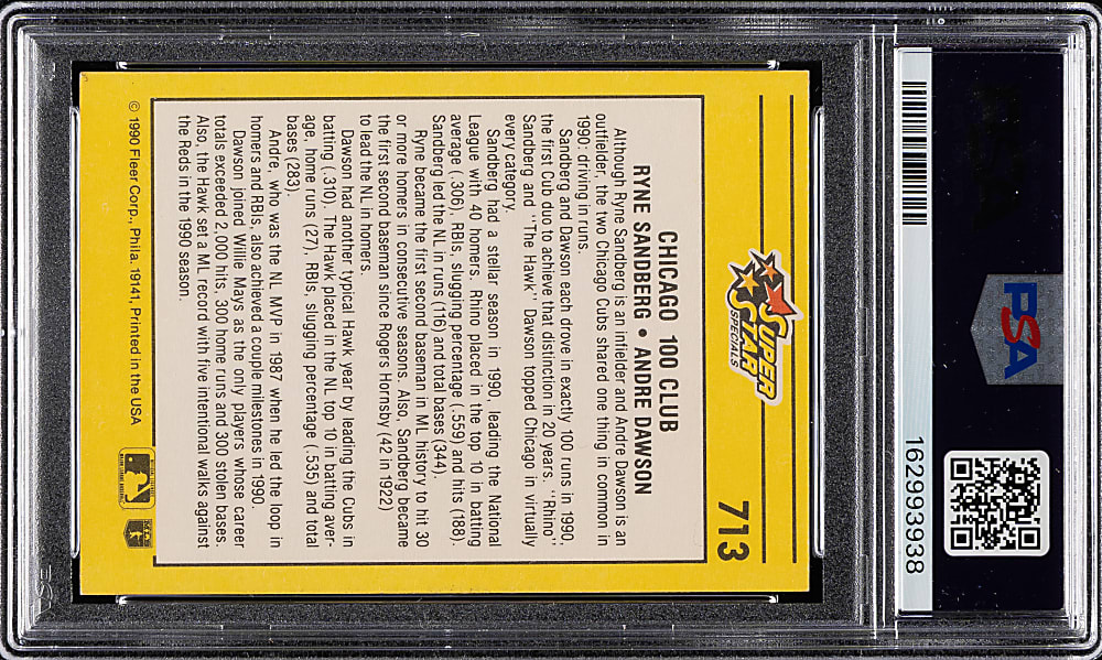 Signed 1991 Fleer #713 Chicago's 100 Club with Ryne Sandberg and Andre Dawson PSA EX-MT 6 with GEM MINT 10 Signatures