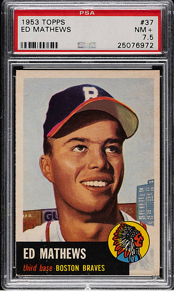 1953 Topps #37 Ed Mathews PSA NM+ 7.5