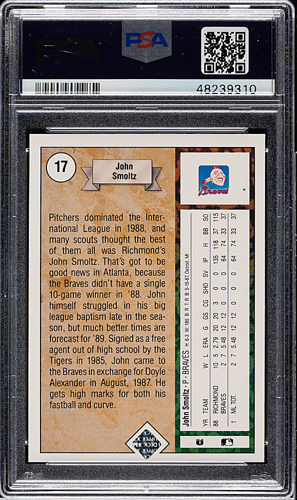 1989 Upper Deck #17 John Smoltz Rookie PSA GEM MINT 10