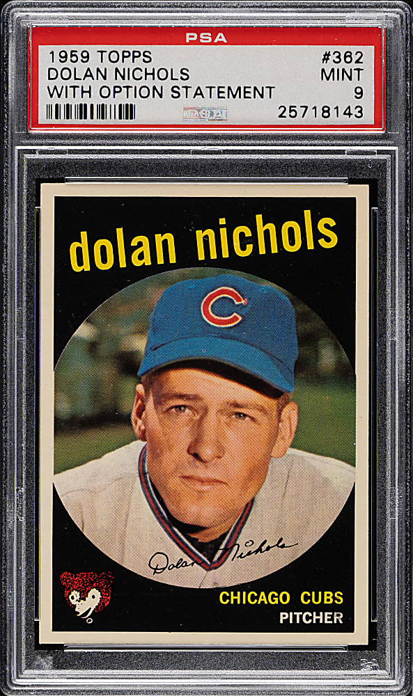 1959 Topps #362 Dolan Nichols with Option Statement PSA MINT 9 - Highest Graded!