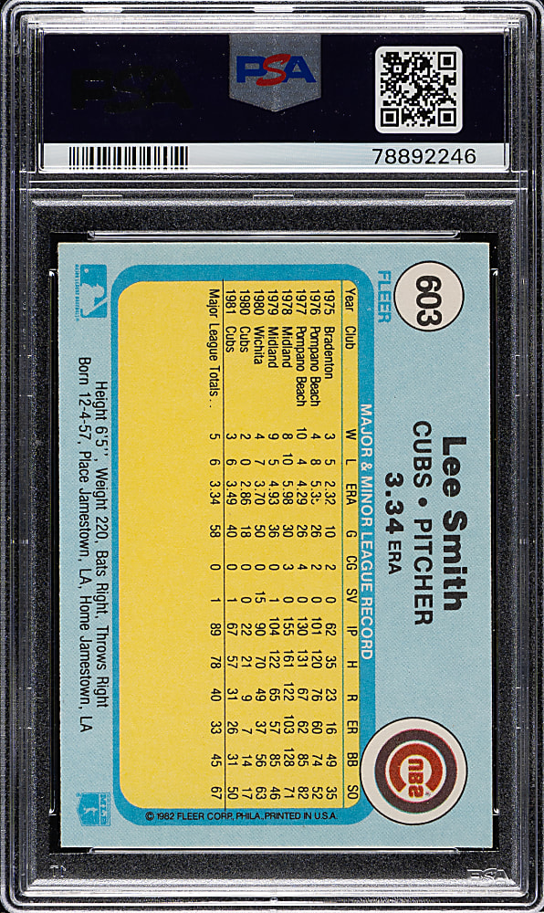 Signed 1982 Fleer #603 Lee Smith Rookie Cubs Logo Reversed PSA/DNA GEM MINT 10