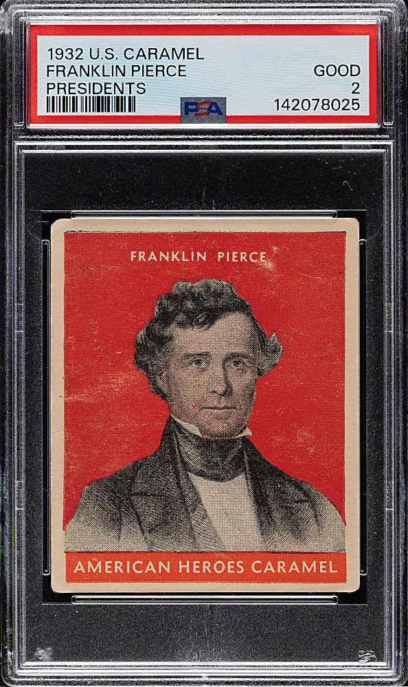 1932 R114 U.S. Caramel "Presidents" Franklin Pierce PSA GOOD 2