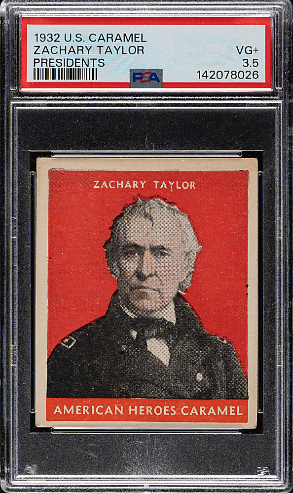 1932 R114 U.S. Caramel "Presidents" Zachary Taylor PSA VG+ 3.5