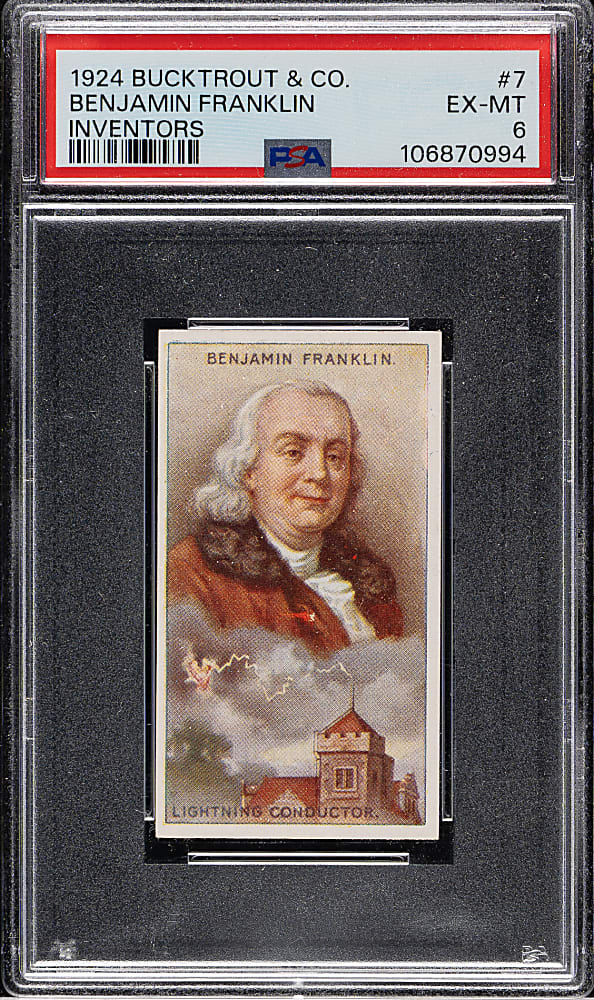 1924 Bucktrout & Co. "Inventors" #7 Benjamin Franklin PSA EX-MT 6