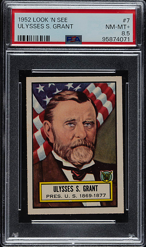 1952 Topps "Look 'n See" #7 Ulysses S. Grant PSA NM-MT+ 8.5