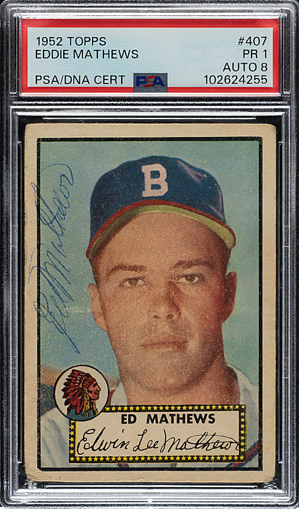 Signed 1952 Topps #407 Eddie Mathews Rookie High Number PSA POOR 1 with NM-MT 8 Signature
