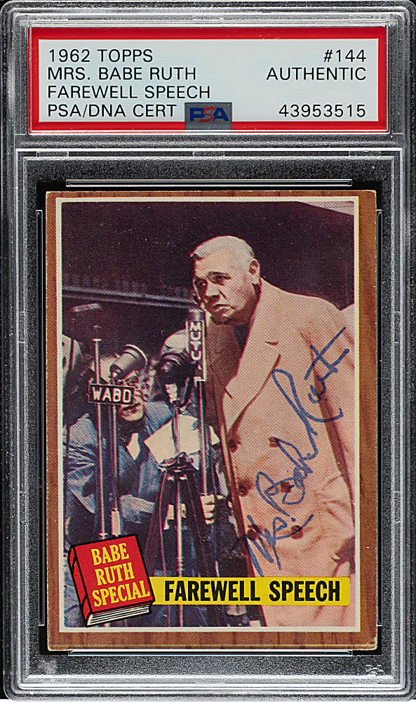 Signed 1962 Topps #144 Babe Ruth Farewell Speech - PSA/DNA - Signed by Mrs. Babe Ruth