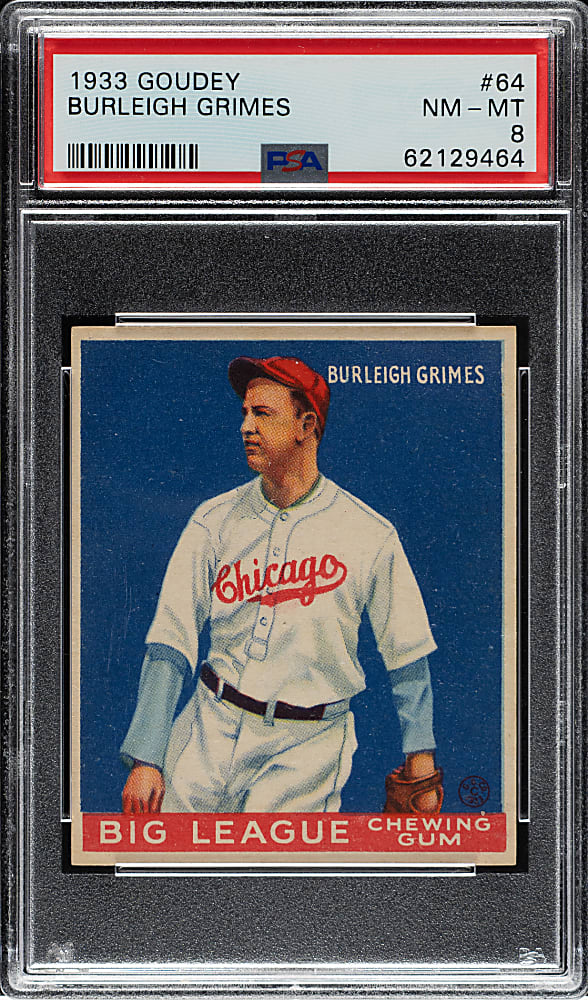 1933 R319 Goudey #64 Burleigh Grimes PSA NM-MT 8
