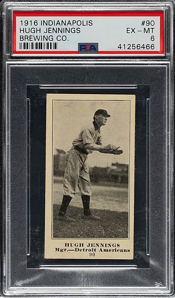 1916 M101-4 Indianapolis Brewing Co. #90 Hugh Jennings PSA EX-MT 6 - 1 of 1 - Highest Graded!