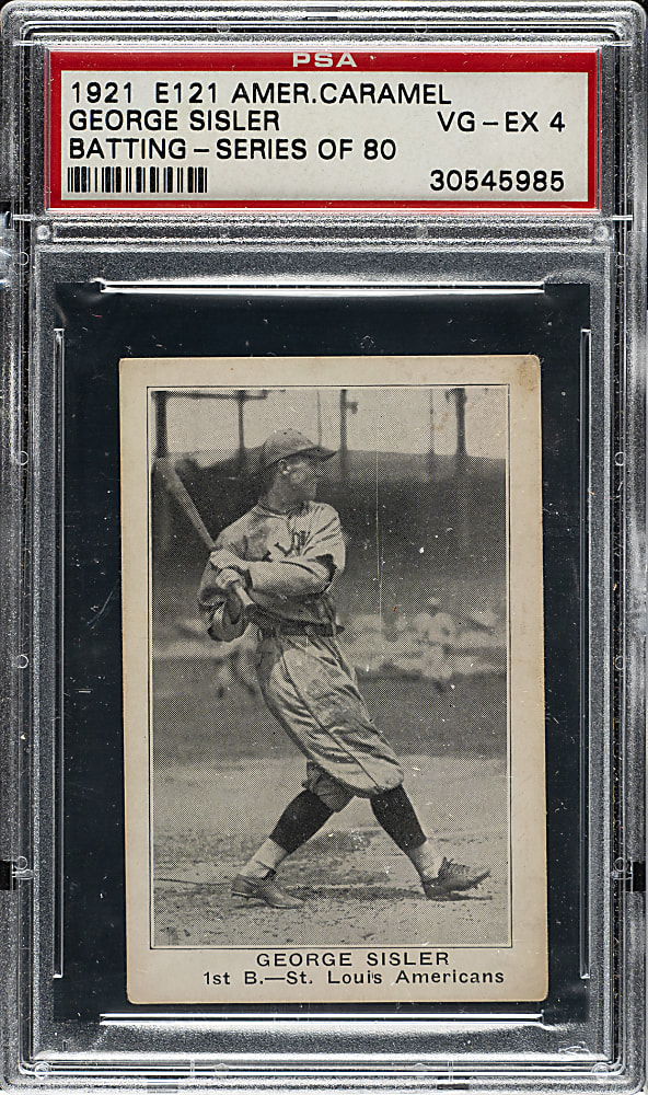 1921 E121 American Caramel (Series of 80) George Sisler Batting PSA VG-EX 4