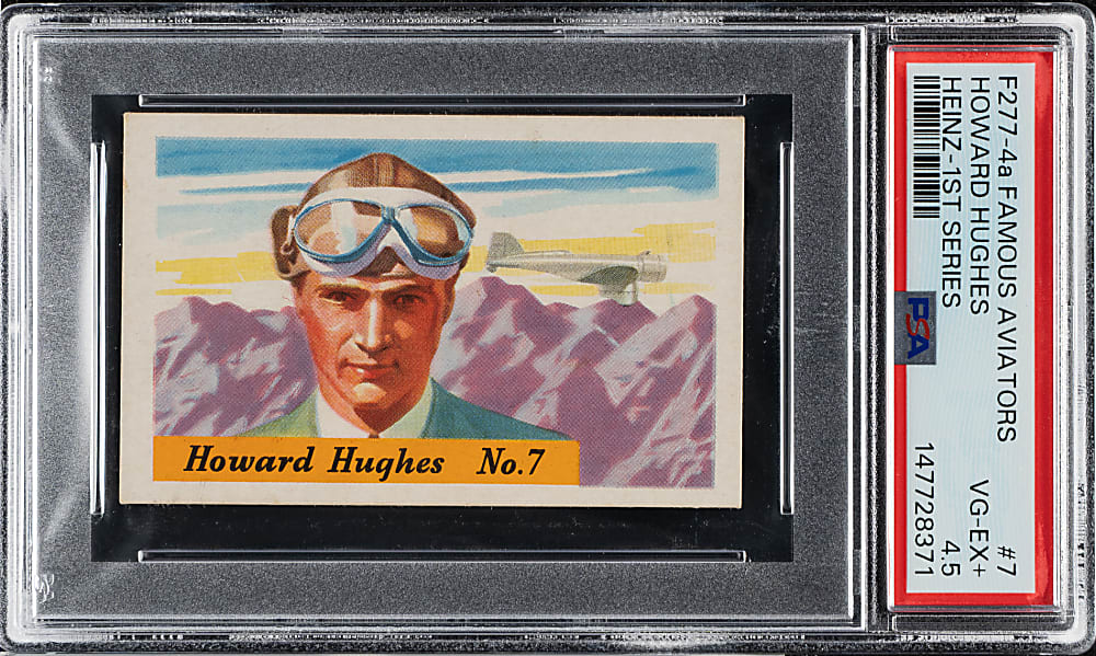 Extremely Rare Circa 1936-1937 F277-4 Heinz "Famous Aviators" #7 Howard Hughes PSA VG-EX+ 4.5