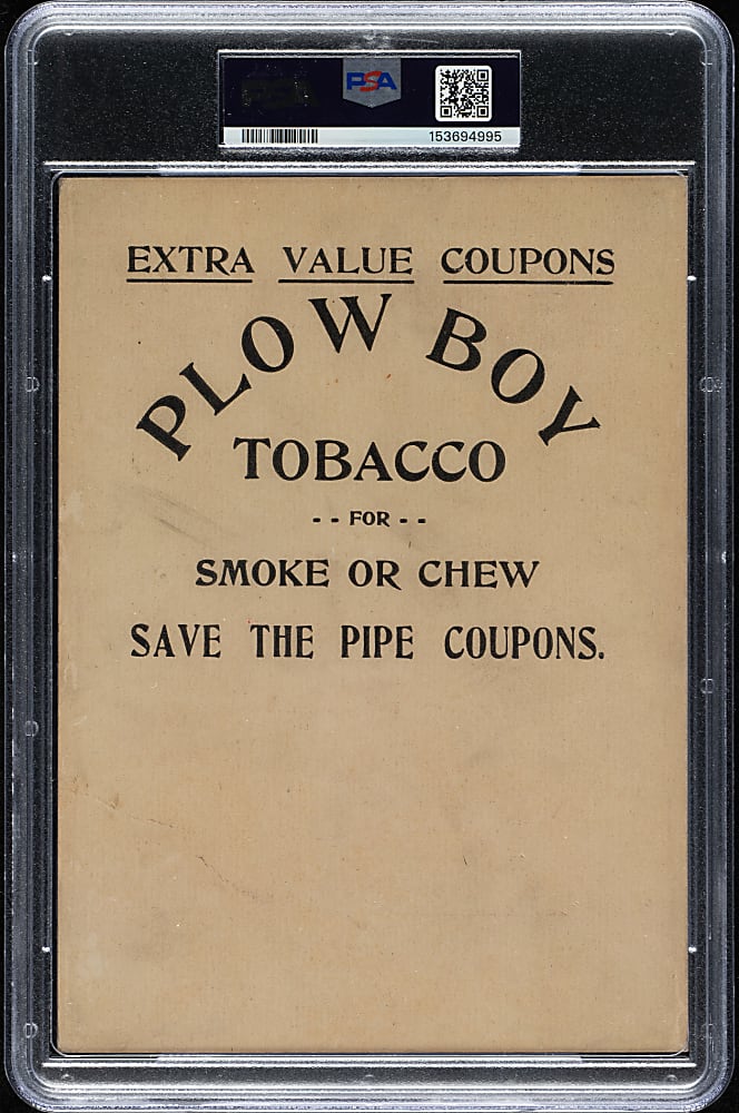 1910-1912 Plow Boy Tobacco Heine Zimmerman PSA GOOD 2 - Ad Back - The Only PSA-Graded Example!