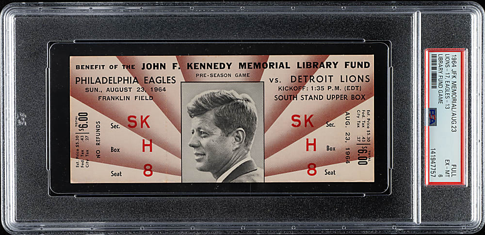 August 23, 1964 Philadelphia Eagles (vs. Detroit Lions) Full Ticket PSA EX-MT 6 - John F. Kennedy Memorial Fund Game