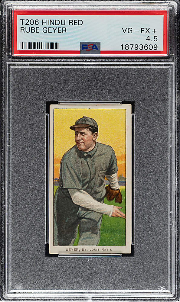 1909-1911 T206 White Border Rube Geyer PSA VG-EX+ 4.5 - Red Hindu Back - 1 of 1 - Highest Graded!
