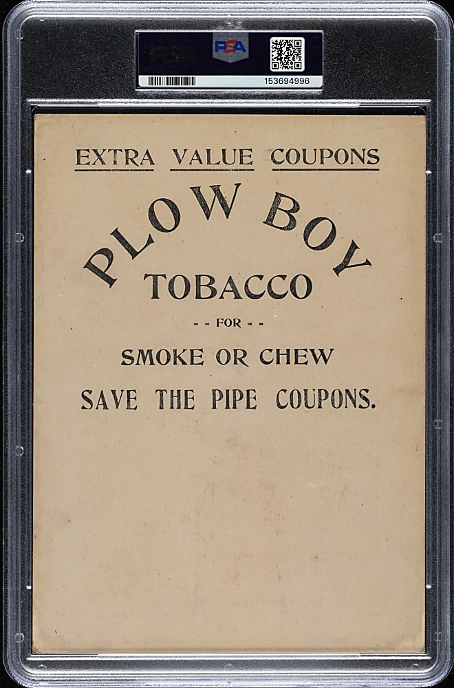 1910-1912 Plow Boy Tobacco Doc White PSA POOR 1 - Ad Back - The Only PSA-Graded Example!