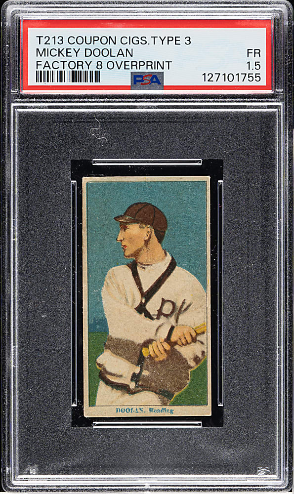 1919 T213 Coupon Cigarettes (Type 3) Mickey Doolan PSA FAIR 1.5 - Rare Factory No. 8 Overprint!
