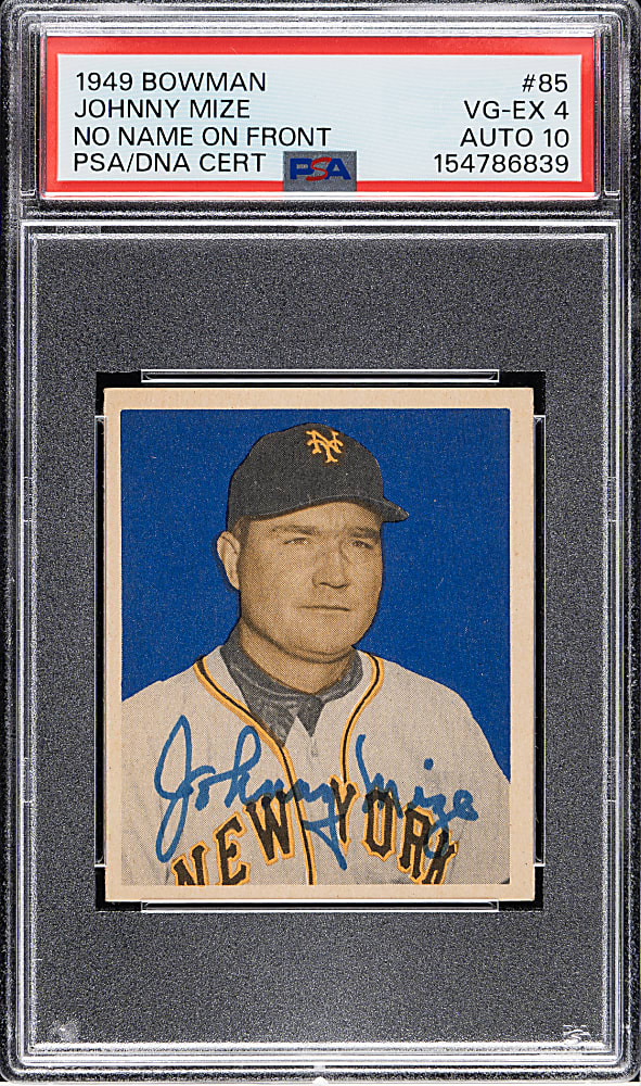 Signed 1949 Bowman #85 Johnny Mize No Name on Front PSA VG-EX 4 with GEM MINT 10 Signature