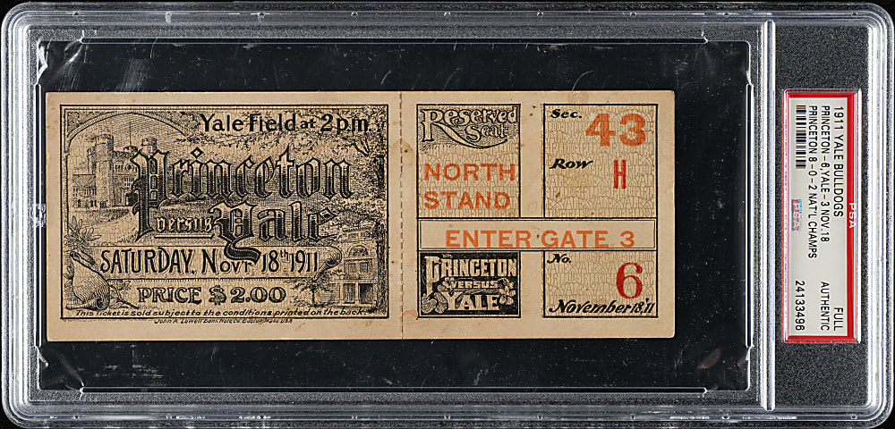 November 18, 1911 Yale Bulldogs (vs. Princeton Tigers) Football Full Ticket PSA Authentic - Princeton National Championship Year!