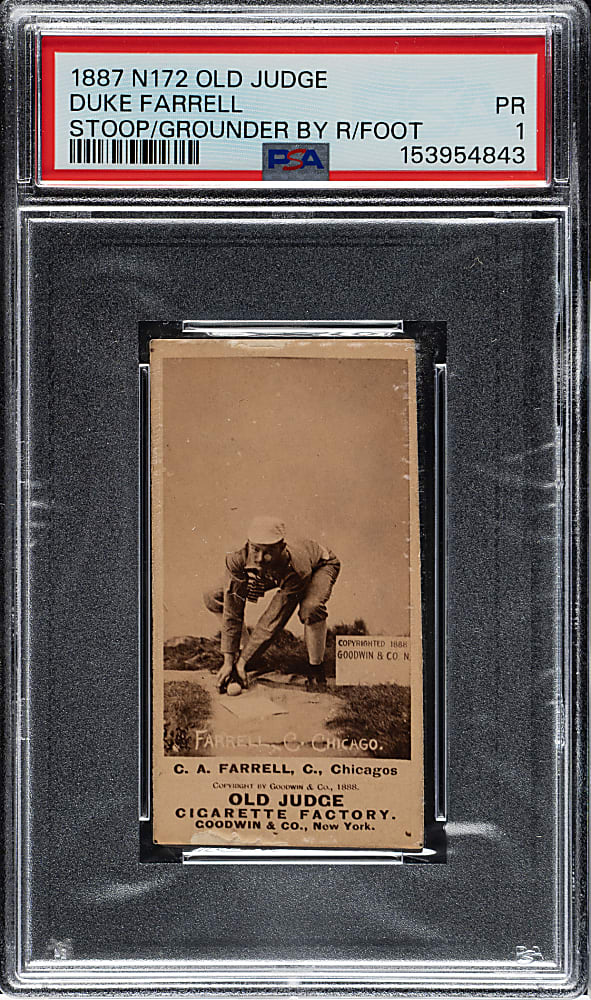 1889 N172 Old Judge Duke Farrell PSA POOR 1 - The ONLY PSA-Graded Example!
