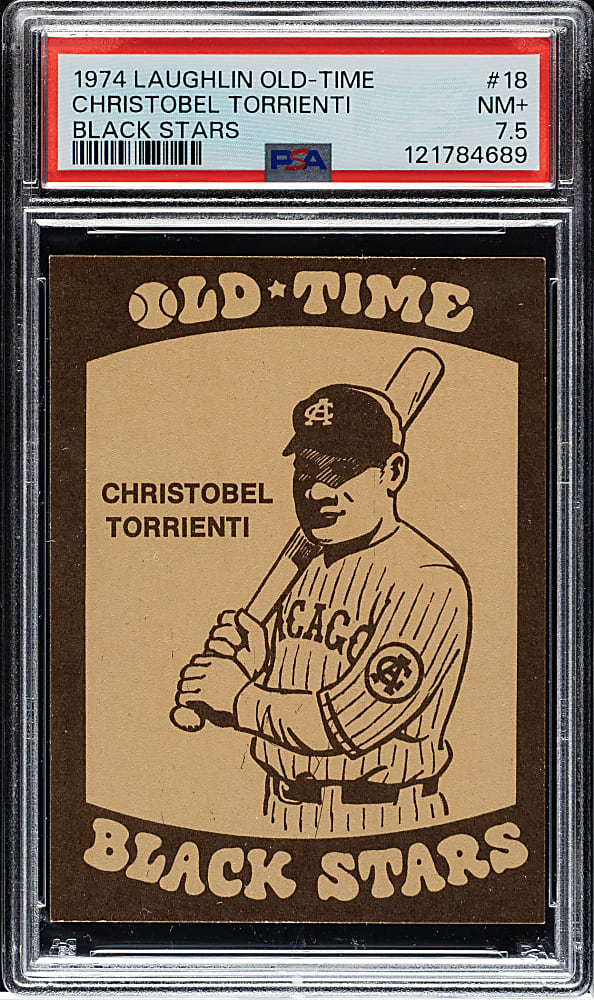 1974 Laughlin Old-Time Black Stars #18 Christobel Torrienti PSA NM+ 7.5