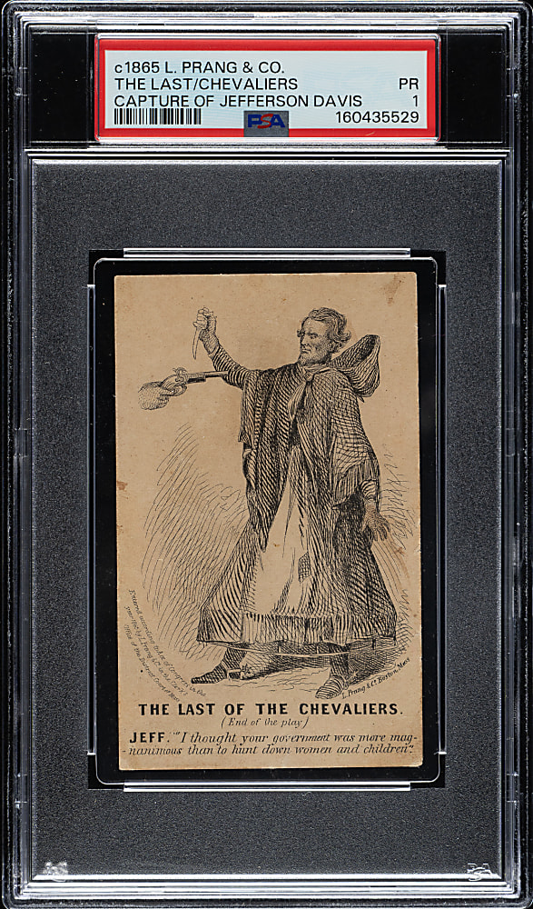 Circa 1865 L. Prang & Co. The Last of the Chevaliers - Capture of Jefferson Davis PSA POOR 1 - The ONLY PSA-Graded Example!