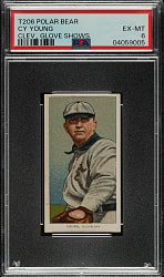 1909-1911 T206 White Border Cy Young Glove Shows PSA EX-MT 6 - Polar Bear Back - 1 of 2 - Highest Graded!