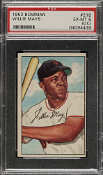 1952 Bowman #218 Willie Mays PSA EX-MT 6 (OC)