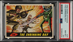 1962 Topps "Mars Attacks" #24 "The Shrinking Ray" PSA NM-MT+ 8.5