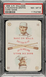 1889-1890 E. R. Williams #16 Ed McKean/Mike Griffin PSA NM-MT 8 - Highest Graded!