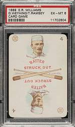 1889-1890 E. R. Williams #4 Toad Ramsey/Gus Weyhing PSA EX-MT 6 - Highest Graded!