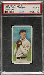 1909-1911 T206 White Border Christy Mathewson Dark Cap PSA GOOD 2 - Polar Bear Back