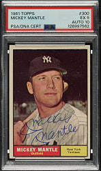 Signed 1961 Topps #300 Mickey Mantle PSA EX 5 with GEM MINT 10 Signature