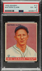 1933 R319 Goudey #17 Watson Clark PSA EX-MT 6