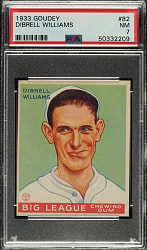 1933 R319 Goudey #82 Dibrell Williams PSA NM 7