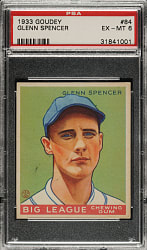 1933 R319 Goudey #84 Glenn Spencer PSA EX-MT 6
