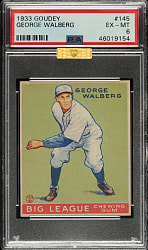 1933 R319 Goudey #145 Rube Walberg PSA EX-MT 6 (MBA Gold Diamond)