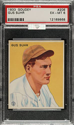 1933 R319 Goudey #206 Gus Suhr PSA EX-MT 6 (MBA Silver Diamond)