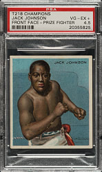 Circa 1910 T218 Hassan "Champion Athletes and Prize Fighters" Jack Johnson PSA VG-EX+ 4.5
