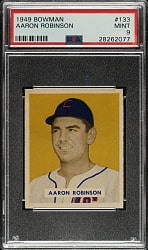 1949 Bowman #133 Aaron Robinson PSA MINT 9