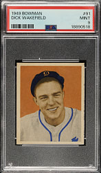 1949 Bowman #91 Dick Wakefield PSA MINT 9 - Highest Graded!