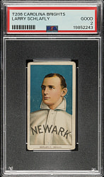 1909-1911 T206 White Border Larry Schlafly PSA GOOD 2 - Carolina Brights Back