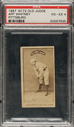1887 N172 Old Judge Art Whitney PSA VG-EX 4 - 1 of 1 - Highest Graded!
