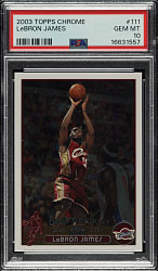 2003-2004 Topps Chrome Basketball #111 LeBron James Rookie PSA GEM MINT 10