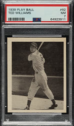 1939 R334 Play Ball #92 Ted Williams Rookie PSA NM 7