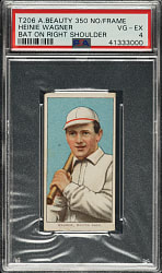 1909-1911 T206 White Border Heinie Wagner Bat on Right Shoulder PSA VG-EX 4 - American Beauty 350 Back