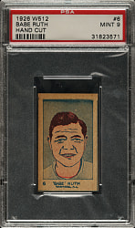 1926 W512 #6 Babe Ruth PSA MINT 9 - 1 of 2 - Highest Graded!