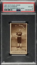 1887 N172 Old Judge Ned Williamson PSA VG-EX 4