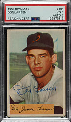 Signed 1954 Bowman #101 Don Larsen Rookie PSA VG 3 with NM 7 Signature