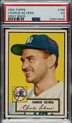 1952 Topps #168 Charlie Silvera PSA VG 3 - "Canadian" Gray Back