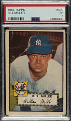 1952 Topps #403 Bill Miller High Number PSA POOR 1
